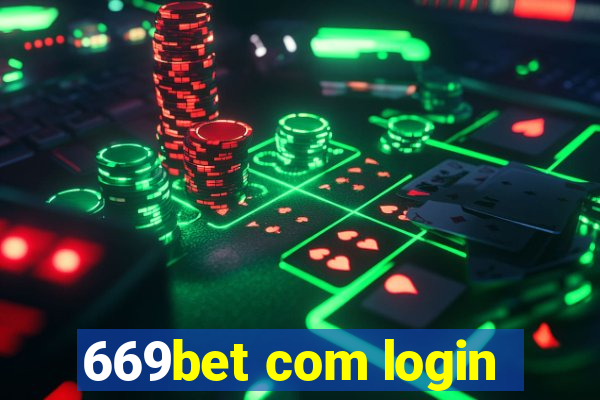 669bet com login